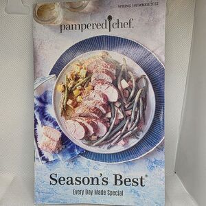 Pampered Chef SEASON'S BEST RECIPES Cook Booklet Spring/Summer 2022